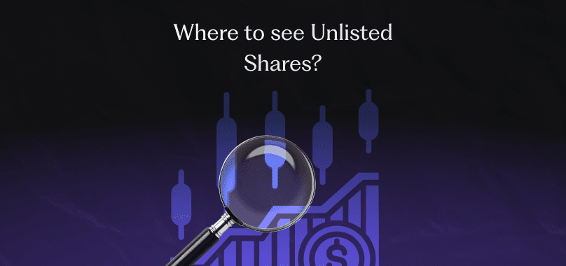 Where to see unlisted shares?