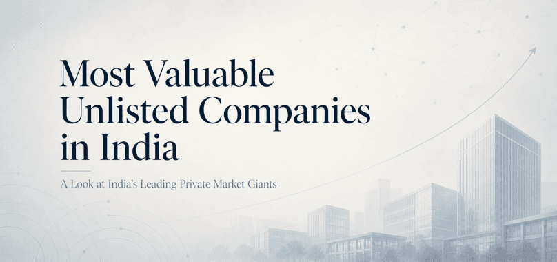 Most Valuable Unlisted Companies in India